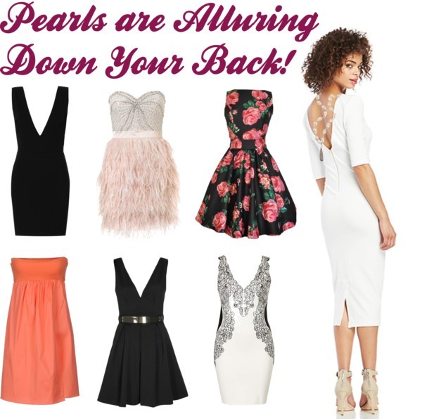 Pearls are Alluring Down the Back! Pearls are Alluring Down the Back!